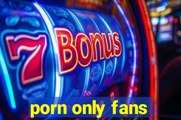 porn only fans